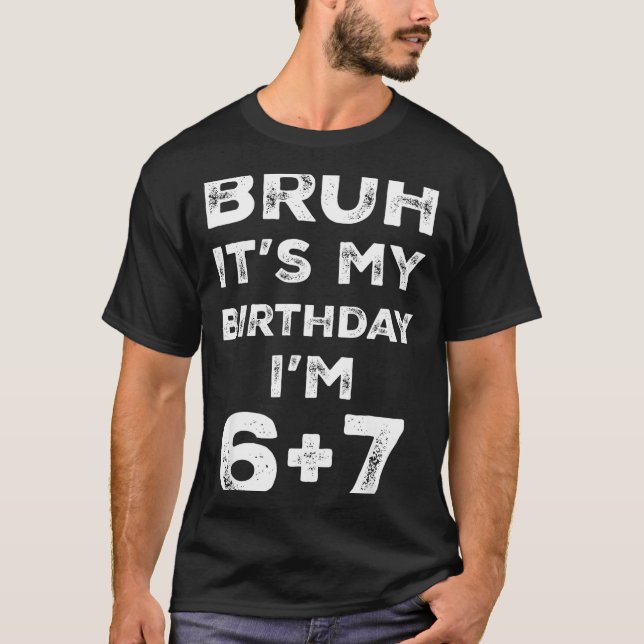 T-shirt Funny 13th Birthday Teenager 6+7 Year Old Boys Kid (Devant)