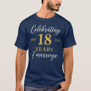 T-shirt Funny 18 Années de mariage 2004 18ème Mariage Anni