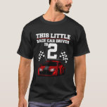 T-shirt Funny 2nd Birthday Cadeaux Boys 2 Years Old Race C<br><div class="desc">Funny 2e anniversaire Cadeaux Garçons 2 ans Ancien Race Conducteurs</div>