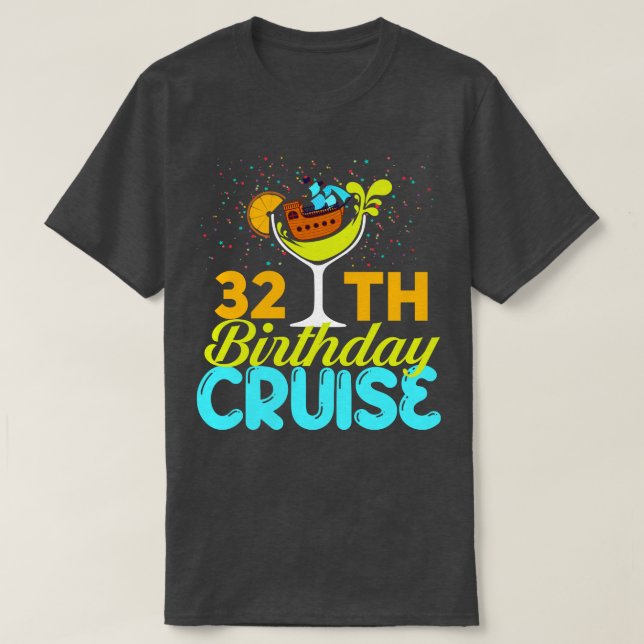 T-shirt Funny 32e croisière d'anniversaire (Design devant)