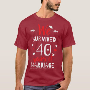 T-shirt Funny 40e    anniversaire de MariageCadeaux pour