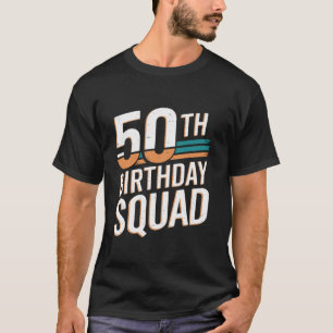 T-shirt Funny 50e anniversaire Squad Cool Vintage
