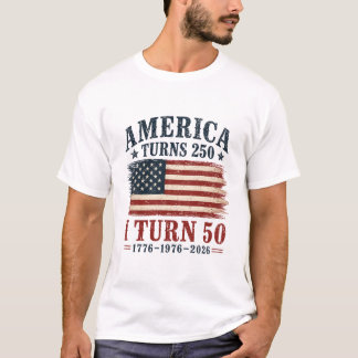 T-shirt Funny 50th Birthday Patriotic America Turns 250 I
