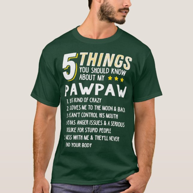 T-shirt Funny 5 choses grand-pa Pawpaw idée de cadeau fou (Devant)