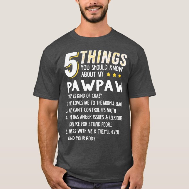 T-shirt Funny 5 choses grand-pa Pawpaw idée de cadeau fou (Devant)