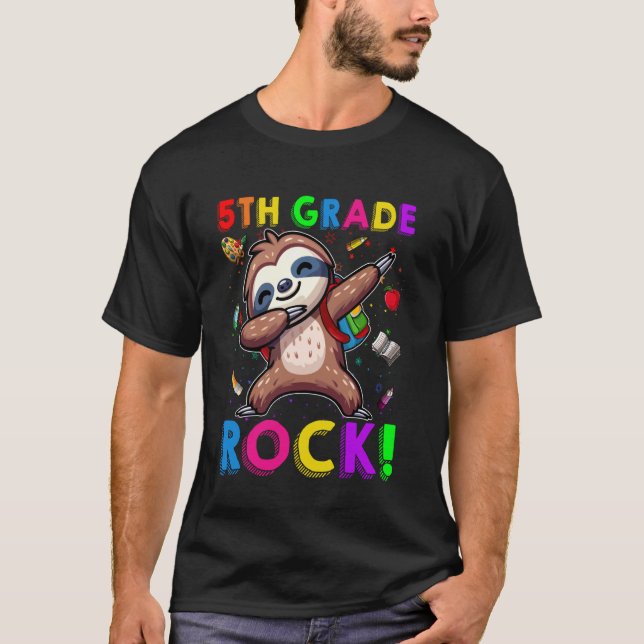 T-shirt Funny 5e classe Rocks Sloth Dabbing Student Back T (Devant)