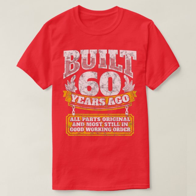 T-shirt Funny 60e anniversaire B-Day cadeau dire âge 60 an (Design devant)
