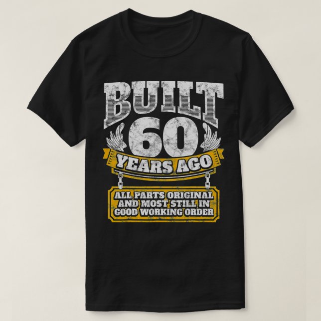 T-shirt Funny 60e anniversaire B-Day cadeau dire âge 60 an (Design devant)
