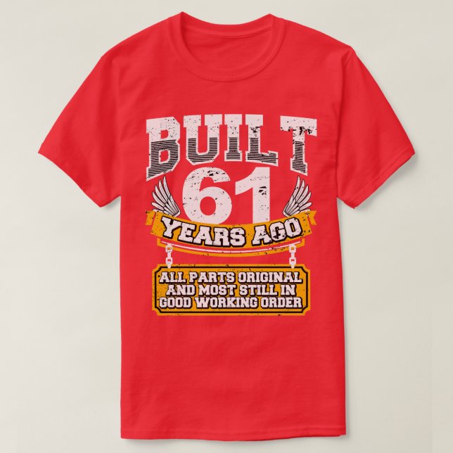 T-shirt Funny 61e Anniversaire Chemise Vintage construite  (Design devant)
