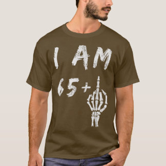 T-shirt Funny 66e anniversaire Je suis 65 Plus Squelette M