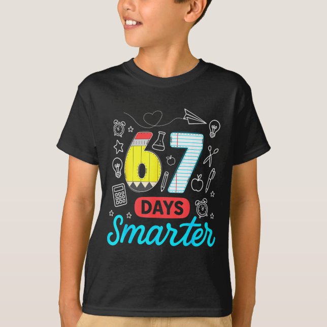 T-shirt Funny 67 Days Smarter Six Seven Meme Teachers Stud (Devant)