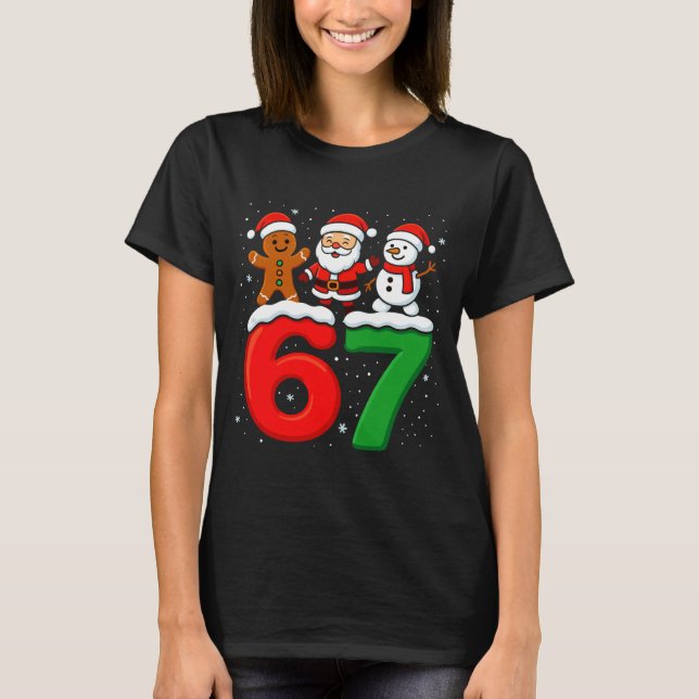 T-shirt Funny 67 Meme Xmas Six Seven Santa Snowman Christm (Devant)