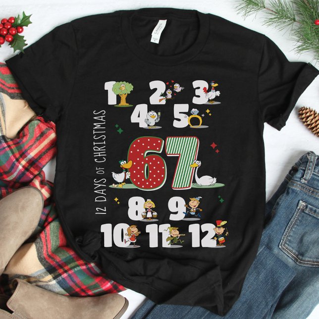 T-shirt Funny 67 Six Seven Meme 12 Days of Christmas Black (Funny 12 Days of Christmas 67 6 7 Six Seven Meme 2025 Xmas Holiday Humor matching family black shirt)