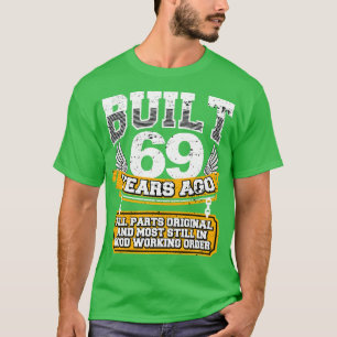 T-shirt Funny 69e Anniversaire Chemise Vintage construite