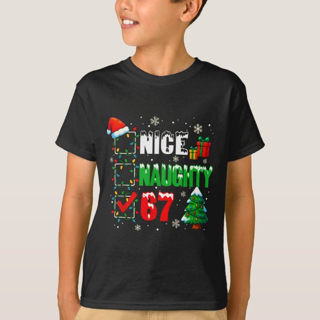 T-shirt Funny 6-7 Meme Nice Naughty 67 Christmas Brain Rot (Devant)