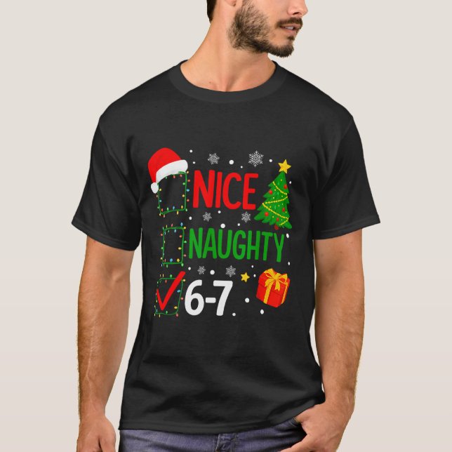 T-shirt Funny 6-7 Meme Nice Naughty 67 Christmas Brain Rot (Devant)