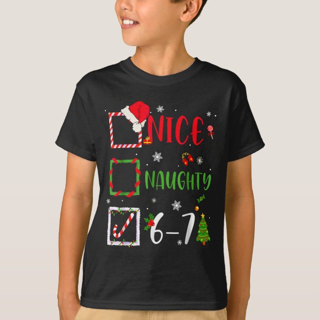 T-shirt Funny 6-7 Meme Nice Naughty 67 Christmas Brain Rot (Devant)