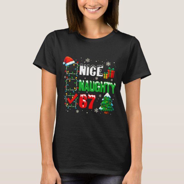 T-shirt Funny 6-7 Meme Nice Naughty 67 Christmas Brain Rot (Devant)