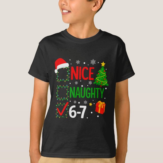 T-shirt Funny 6-7 Meme Nice Naughty 67 Christmas Brain Rot (Devant)