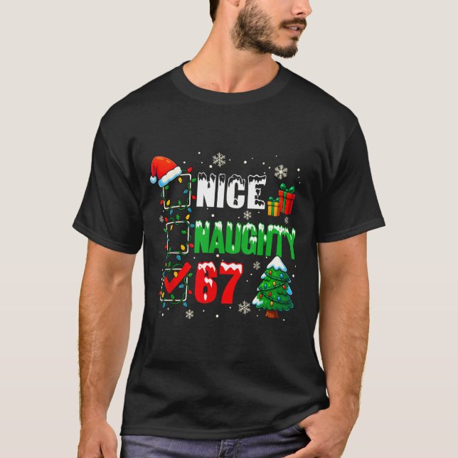 T-shirt Funny 6-7 Meme Nice Naughty 67 Christmas Brain Rot (Devant)