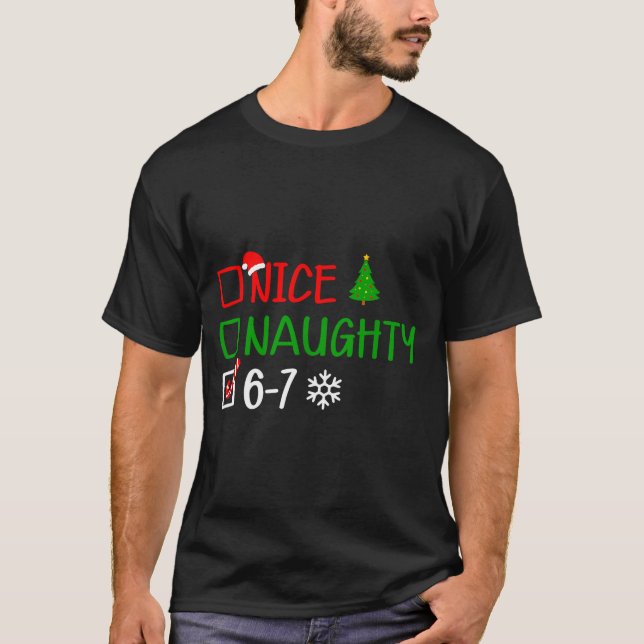 T-shirt Funny 6-7 Meme Nice Naughty Christmas Brain Rot Gr (Devant)