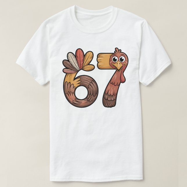T-shirt Funny 6 7 Turkey, Thanksgiving Meme (Design devant)