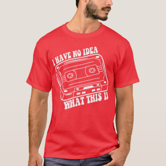 T-shirt Funny 70s 80shrowback Retro I Have No Idea What fr