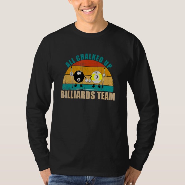 T-shirt Funny 8 9 Ball Billiards Team All Chalked Up Billi (Devant)