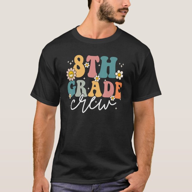 T-shirt Funny 8th Grade Crew Back To School Retro Groovy V (Devant)