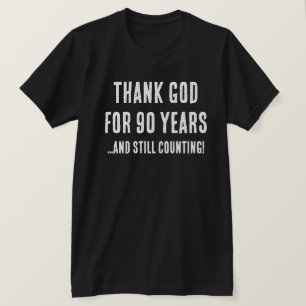 T-shirt Funny 90e anniversaire Jalon chrétien religieux
