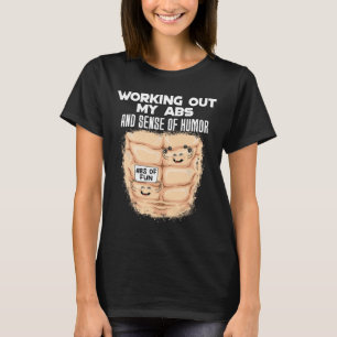 T-shirt Funny Abs Exercice Muscle Building Bodybuilding 1