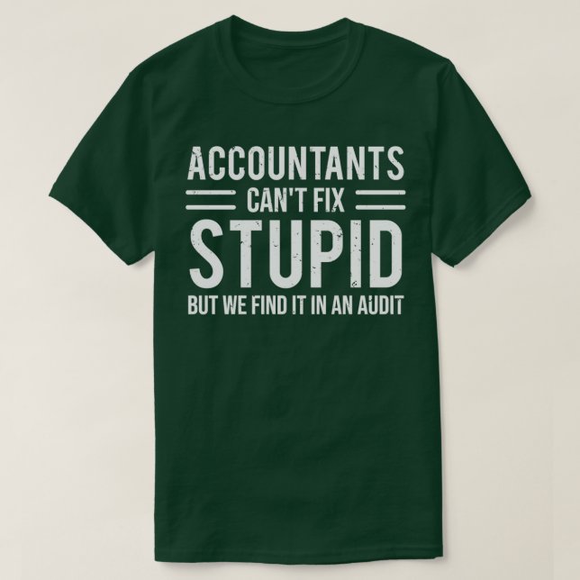 T-shirt Funny Accountants Canx27t (Design devant)