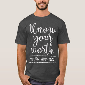 T-shirt Funny Accounting Gift Tax Season Taxes