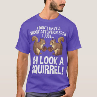 T-shirt Funny ADHD Squirrel Design For Men Women Chipmunk 