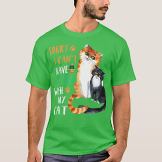 T-shirt Funny Amoureux des chats Désolé je ne peux pas avo