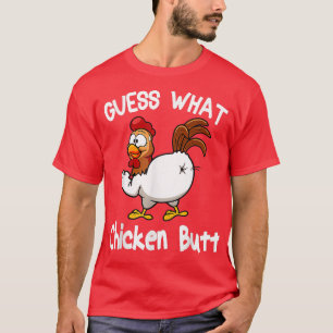T-shirt Funny Animal Guess What Chicken Butt Cute Chickens