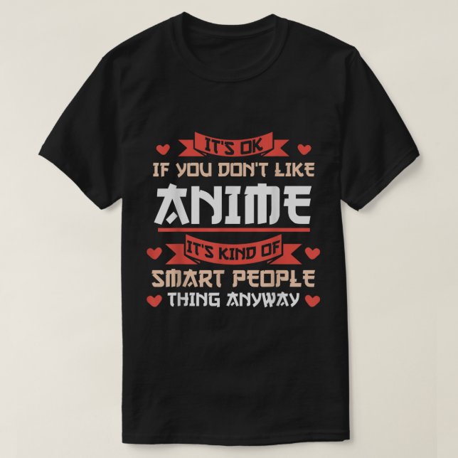 T-shirt Funny Anime Smart People Quote Design (Design devant)