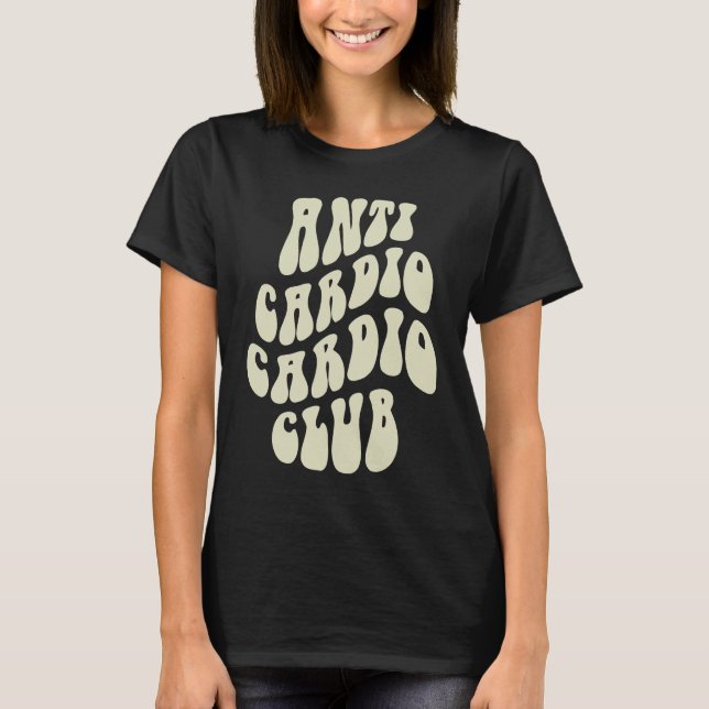 T-shirt Funny ANTI CARDIO CLUB Sarcasm Gym Trainer Lifting (Devant)