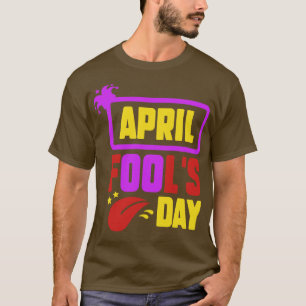 T-shirt Funny April Fools Day Pranks Kit 1er April Plaisan