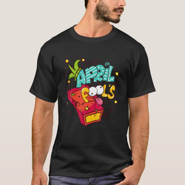 T-shirt Funny April Fools' Day Pranks Kit 1St April Plaisa (Devant)
