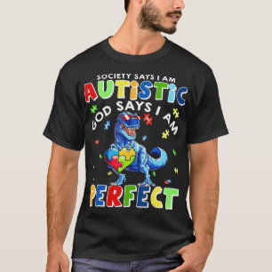T-shirt Funny Autism cite "La société dit que je suis auti
