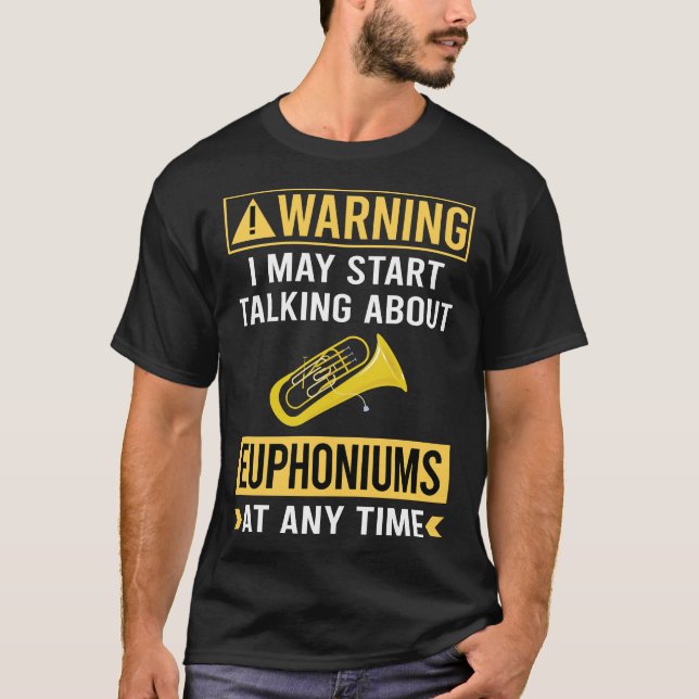 T-shirt Funny Avertissement Euphonium (Devant)