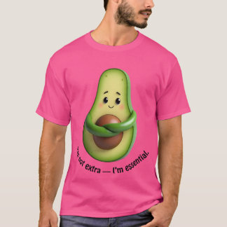 T-shirt Funny Avocado Tote – I’m Not Extra, I’m Essential