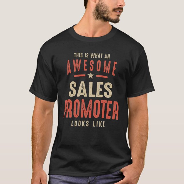 T-shirt Funny Awesome Ventes Promoteur Profession d'emploi (Devant)