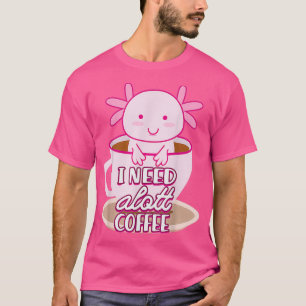 T-shirt Funny Axolotl Café Animal Aquarium Animaux Animaux
