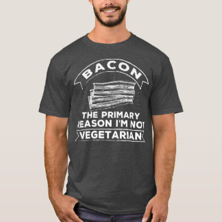 T-shirt Funny Bacon Pourquoi je ne suis pas végétarien