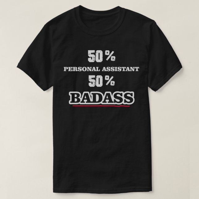 T-shirt Funny Badass Assistant personnel (Design devant)