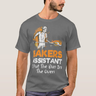 T-shirt Funny Bakers Assistant Je mets le pain dans le fou