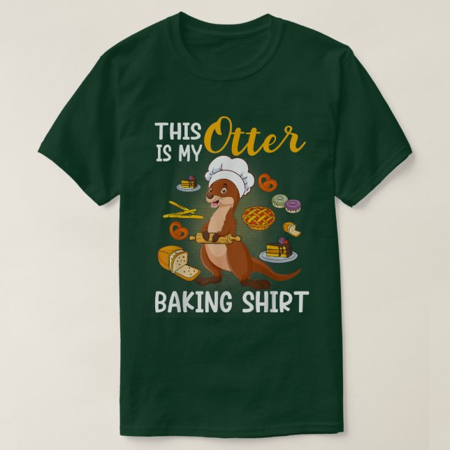 T-shirt Funny Baking Confectioner Pastry Chef Baker I Otte (Design devant)