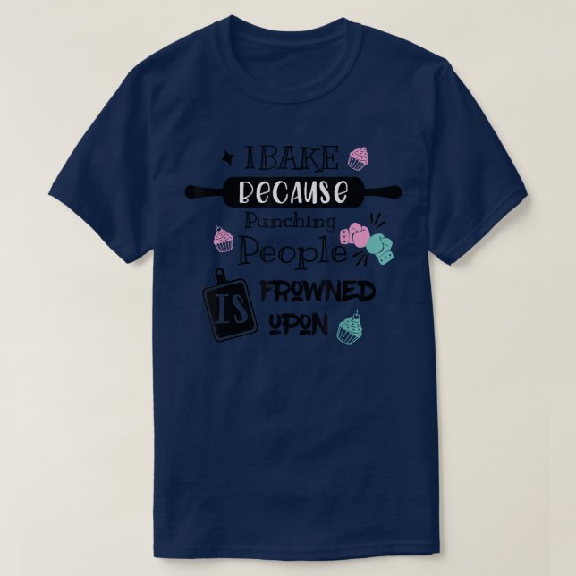 T-shirt Funny Baking Cookies citation, Cool Cuisine Baking (Design devant)